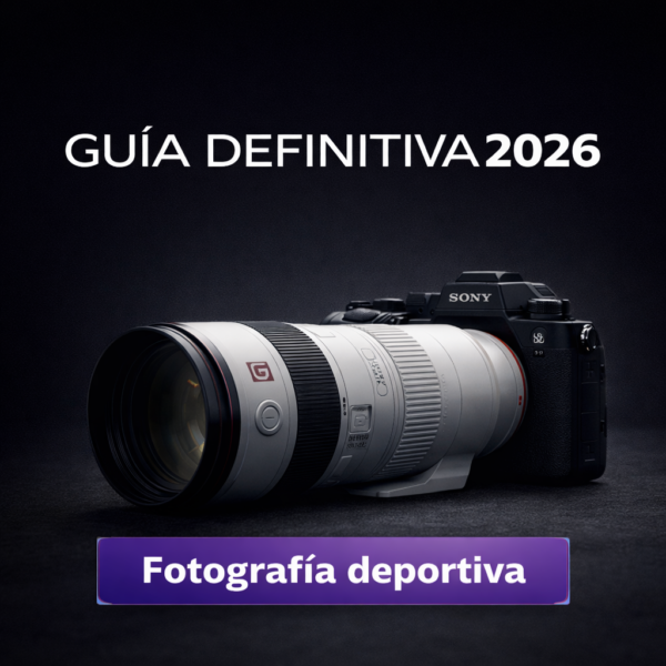Guía Definitiva 2026 – Cámaras y Lentes para Fotografía / Deportiva