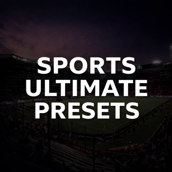 Sports Ultimate Presets